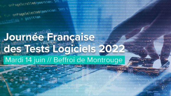 Journée Française des Tests Logiciels - juin 2022